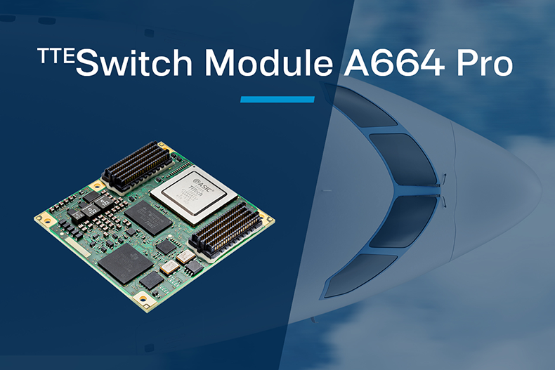 2022 03 TTTech TTE Switch Module A664 Pro